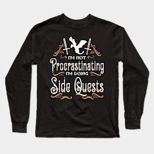 RPG Gamer Not Procrastinating Side Quest Funny Men Boys Kids Long Sleeve T-Shirt